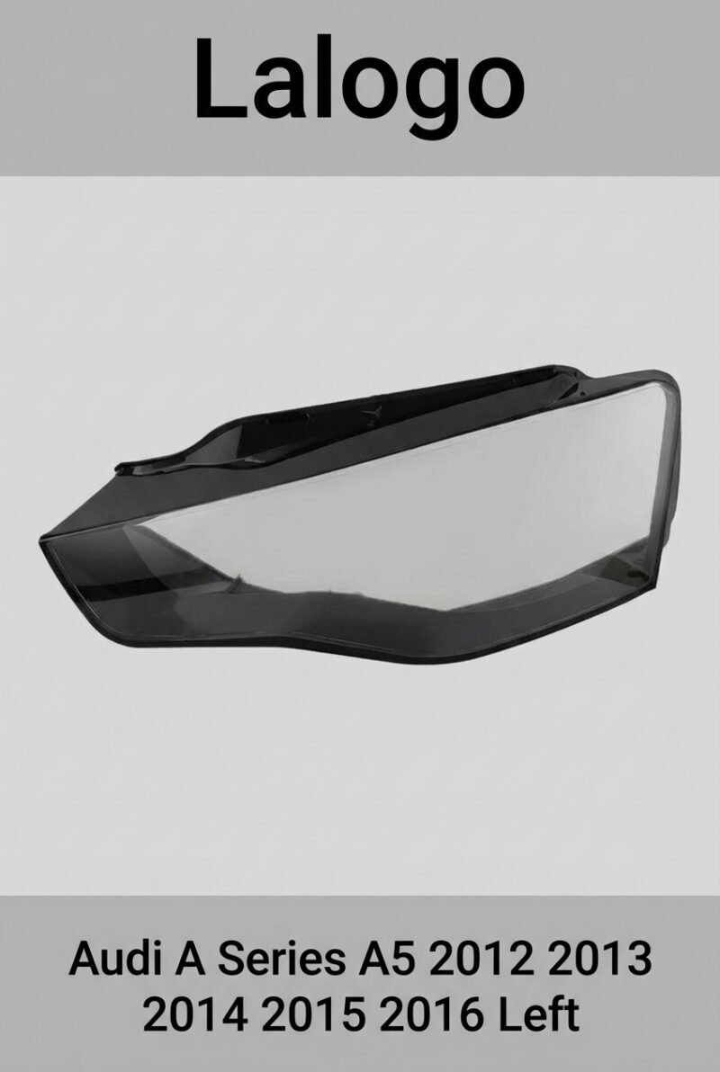 Audi A5 2012-2016 Headlight Lens Cover – Left (Driver Side)