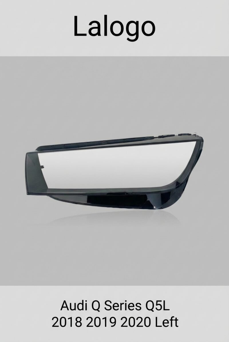 Vitre de phare avant Audi Q5L 2018-2020 – Gauche (côté conducteur)