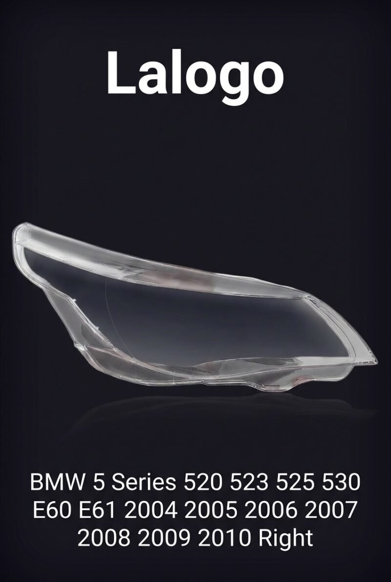 BMW 5 Series E60 E61 (520 523 525 530) 2004-2010 Headlight Lens Cover – Right (Passenger Side)