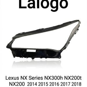زجاج فانوس أمامي لكزس NX300h NX200t NX200 2014-2020 – يسار (جهة السواق)