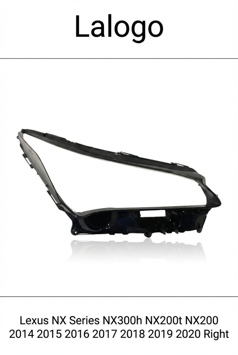 Lexus NX300h NX200t NX200 2014-2020 Headlight Lens Cover – Right (Passenger Side)