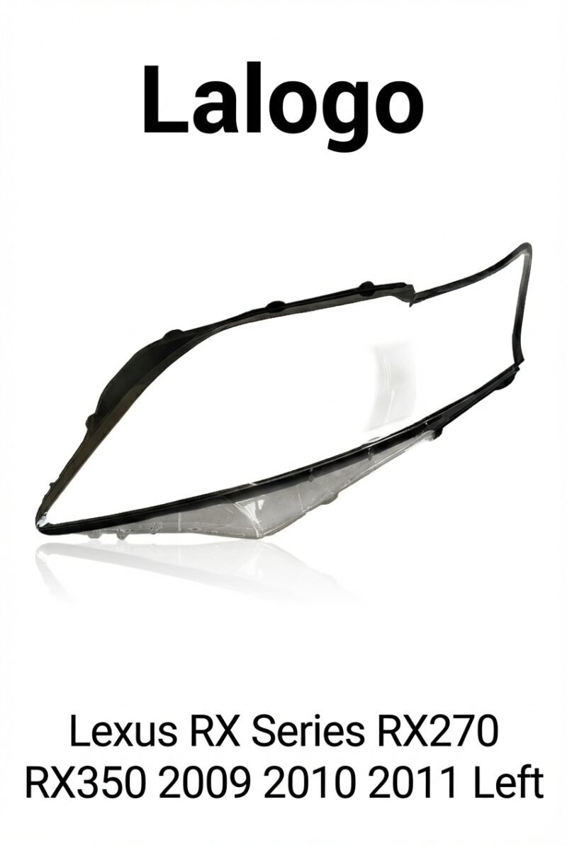 Vitre de phare avant Lexus RX270 RX350 2009-2011 – Gauche (côté conducteur)