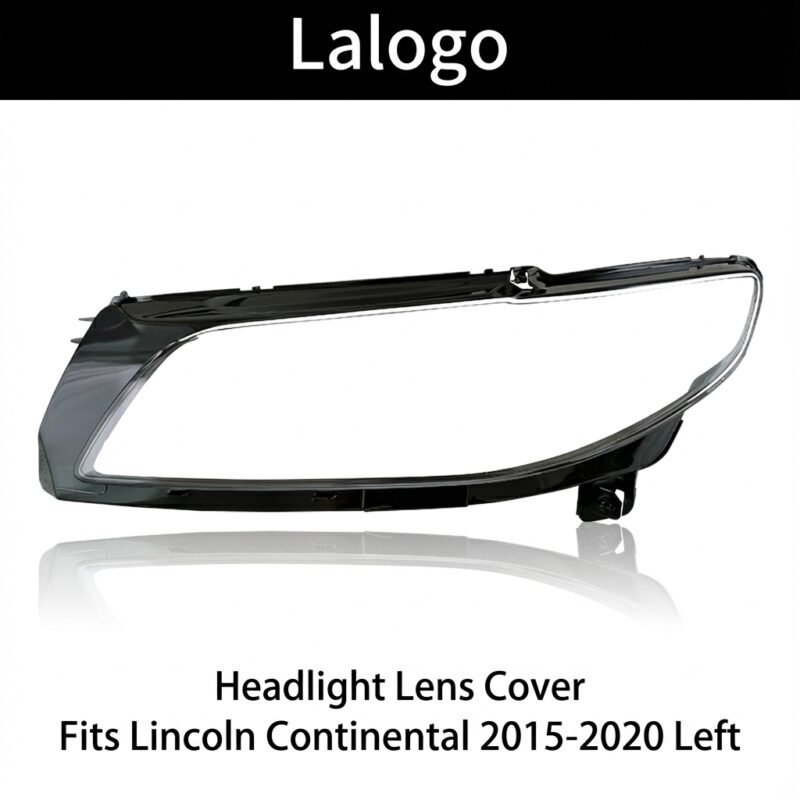 Vitre de phare avant Lincoln Continental version haute (phares LED/xénon) 2015-2020 – Gauche (côté conducteur)