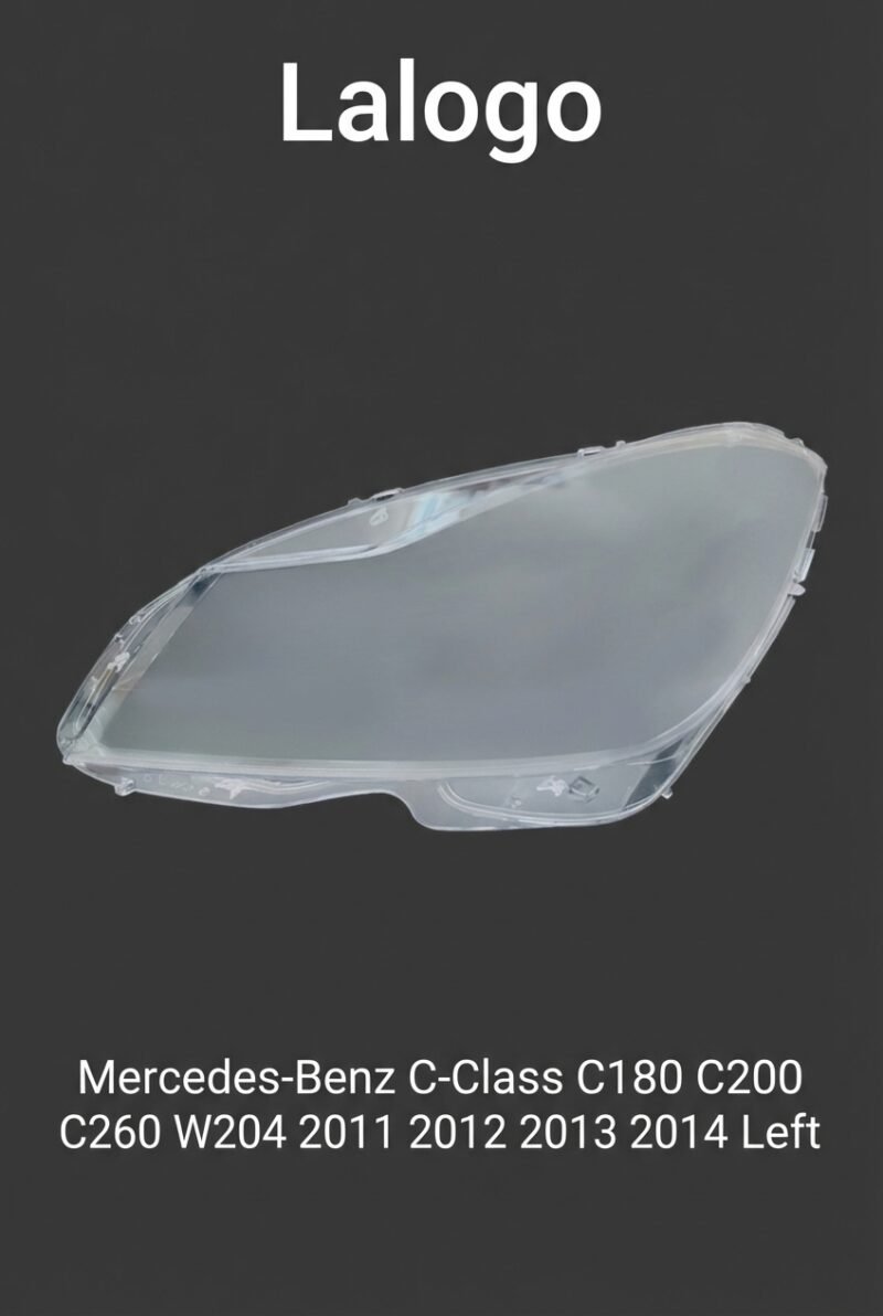 Mercedes-Benz C-Class W204 (C180 C200 C260) 2011-2013 Headlight Lens Cover – Left (Driver Side)