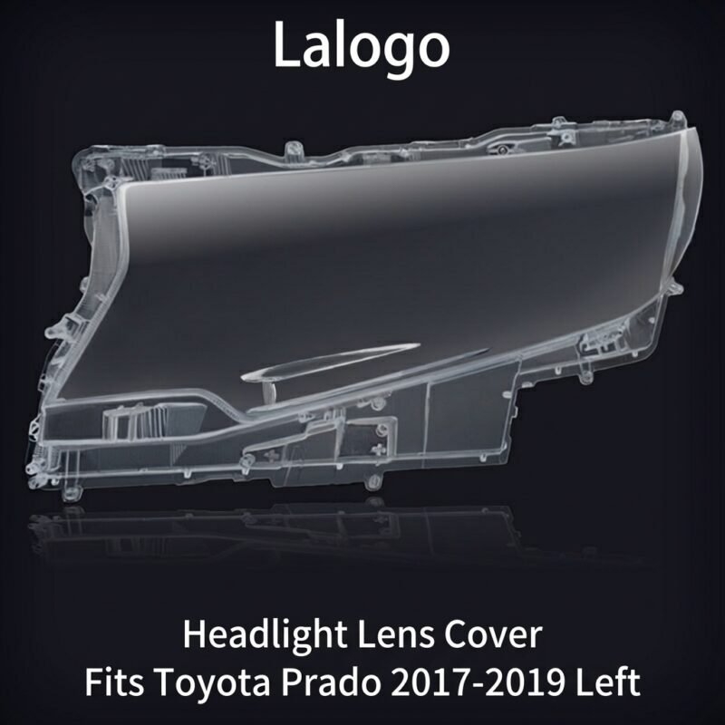 Vitre de phare avant Toyota Prado 2017-2019 – Gauche (côté conducteur)